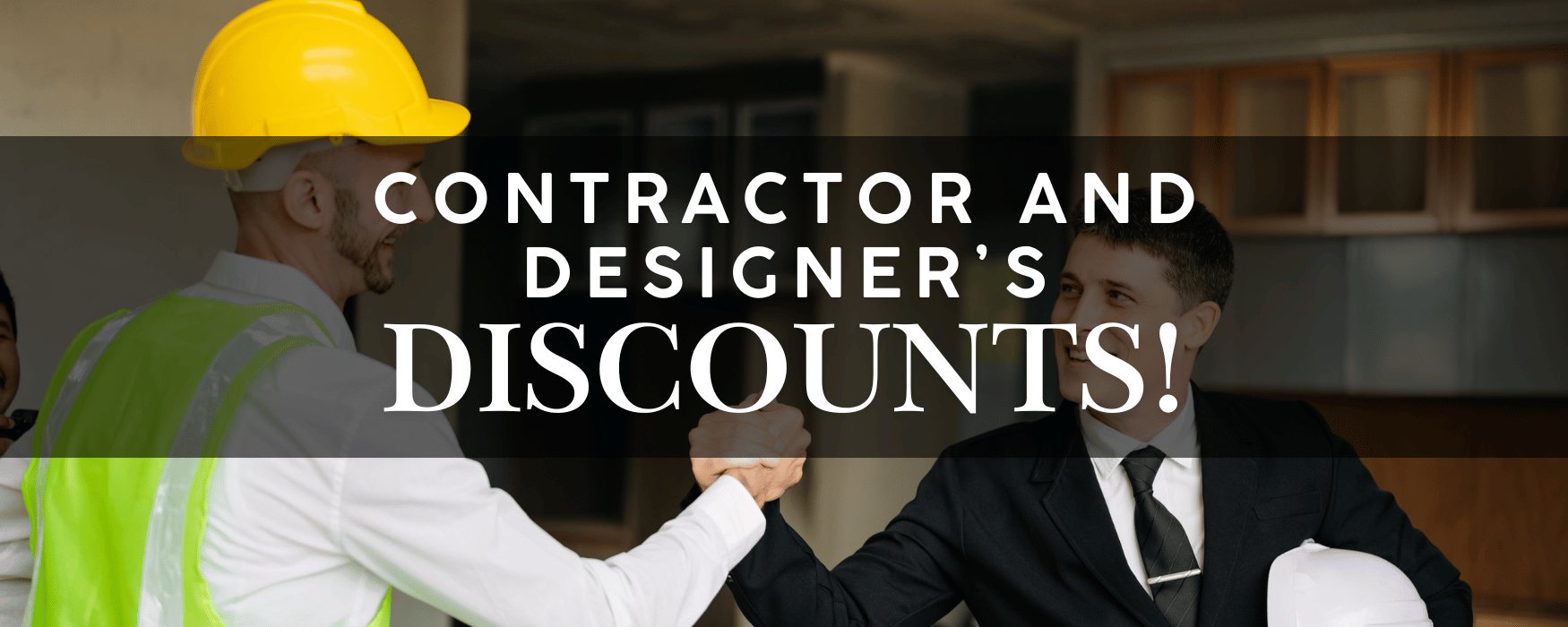 Contractor and Designer's Discount